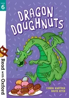 Read with Oxford: Read with Oxford: Stage 6: Sárkányfánk - Read with Oxford: Stage 6: Dragon Doughnuts