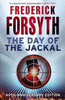 A sakál napja - A legendás gyilkossági thriller - Day of the Jackal - The legendary assassination thriller