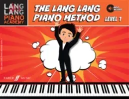 Lang Lang Piano Academy -- The Lang Lang Lang Piano Method: Level 1, könyv és online hanganyag - Lang Lang Piano Academy -- The Lang Lang Piano Method: Level 1, Book & Online Audio