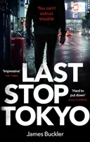 Utolsó megálló Tokió - Last Stop Tokyo