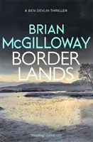 Borderlands - Egy holttestet találnak Észak-Írország határain ebben a teljesen lebilincselő regényben. - Borderlands - A body is found in the borders of Northern Ireland in this totally gripping novel