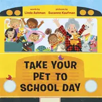 Vidd el a háziállatodat az iskolába - Take Your Pet to School Day