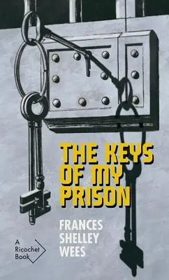 A börtönöm kulcsai - The Keys of My Prison