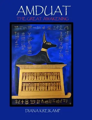 Amduat: The Great Awakening