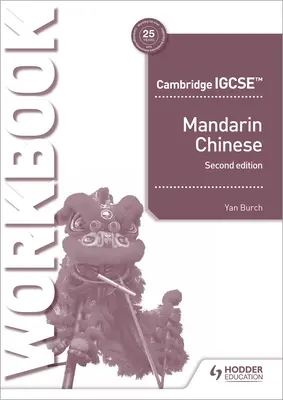 Igcse Mandarin Practical Skills Workbook 2. kiadás - Igcse Mandarin Practical Skills Workbook 2nd Edition