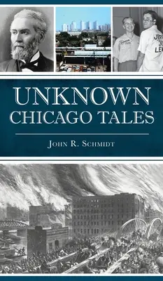 Ismeretlen chicagói mesék - Unknown Chicago Tales