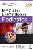 IAP klinikai vizsgálat a gyermekgyógyászatban - IAP Clinical Examination in Pediatrics