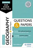 Essential SQA Exam Practice: Földrajz kérdések és papírok: Felsőbb szintű földrajz kérdések és papírok - Essential SQA Exam Practice: Higher Geography Questions and Papers