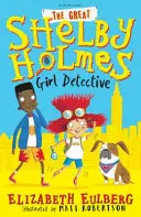 Nagy Shelby Holmes - nyomozólány - Great Shelby Holmes - Girl Detective