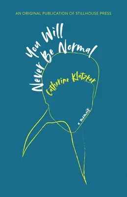 Soha nem leszel normális - You Will Never Be Normal