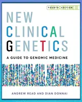 Új klinikai genetika, negyedik kiadás - New Clinical Genetics, Fourth Edition