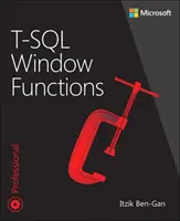 T-SQL ablakfüggvények: Az adatelemzéshez és azon túl - T-SQL Window Functions: For Data Analysis and Beyond