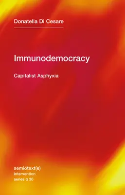 Immunodemokrácia: Kapitalista fulladás - Immunodemocracy: Capitalist Asphyxia