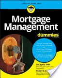 Jelzálogkezelés a Dummies számára - Mortgage Management for Dummies