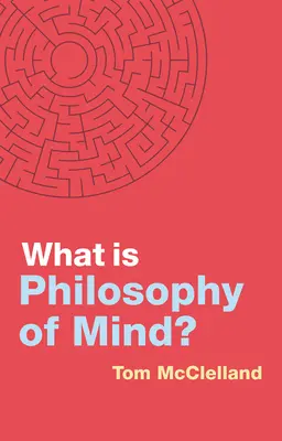 Mi az elmefilozófia? - What Is Philosophy of Mind?