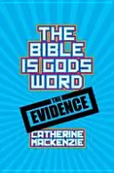 A Biblia Isten szava: A bizonyítékok - The Bible Is God's Word: The Evidence