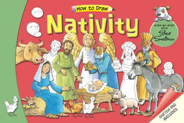 Hogyan kell rajzolni a Születésnapot: Steve Smallmannal lépésről lépésre - How to Draw Nativity: Step-By-Step with Steve Smallman