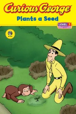 Kíváncsi George elültet egy magot (Cgtv Reader) - Curious George Plants a Seed (Cgtv Reader)