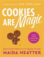 A sütik varázslatosak: Klasszikus sütemények, brownie-k, szeletek és még sok más sütemény - Cookies Are Magic: Classic Cookies, Brownies, Bars, and More
