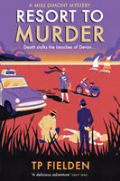 Resort to Murder (Miss Dimont rejtélye, 2. könyv) - Resort to Murder (a Miss Dimont Mystery, Book 2)