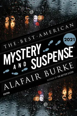 A legjobb amerikai rejtély és feszültség 2021 - The Best American Mystery and Suspense 2021