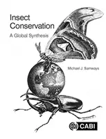 Rovarvédelem: Egy globális szintézis - Insect Conservation: A Global Synthesis