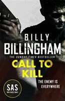 Call to Kill - Egy vadonatúj, magas oktánszámú SAS-sorozat első darabja - Call to Kill - The first in a brand new high-octane SAS series