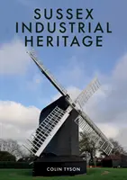 Sussex ipari öröksége - Sussex Industrial Heritage