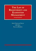 A biológiai sokféleség és az ökoszisztéma-gazdálkodás joga - Law of Biodiversity and Ecosystem Management