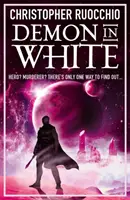 Démon fehérben - Harmadik könyv - Demon in White - Book Three