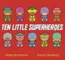 Tíz kis szuperhős - Ten Little Superheroes