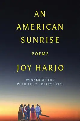 Egy amerikai napfelkelte: Poems - An American Sunrise: Poems