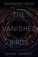 Az eltűnt madarak - The Vanished Birds