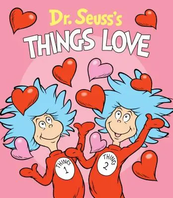 Dr. Seuss szerelmes dolgai - Dr. Seuss's Lovey Things