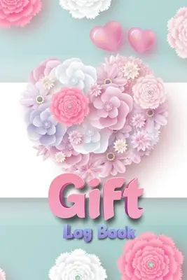 Ajándék naplókönyv: Record Keeper - Gift Log Book: Record Keeper