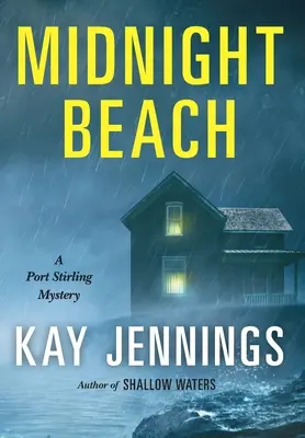 Midnight Beach: Port Stirling rejtély - Midnight Beach: A Port Stirling Mystery