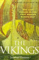 A vikingek rövid története - Brief History of the Vikings