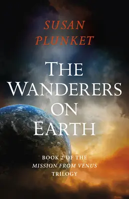 A vándorok a Földön - The Wanderers on Earth