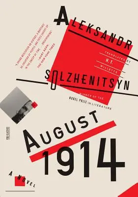 1914 augusztusa: Egy regény: A vörös kerék I. - August 1914: A Novel: The Red Wheel I