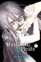 Shuriken and Pleats, Vol. 2, 2. kötet - Shuriken and Pleats, Vol. 2, 2