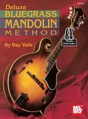 Deluxe Bluegrass mandolin módszer - Deluxe Bluegrass Mandolin Method