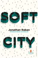 Soft City - Picador Classic