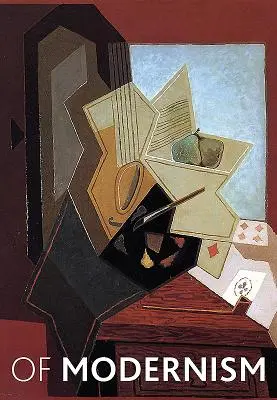 O modernismu: Essays in Honour of Christopher Green (Eseje na počest Christophera Greena) - Of Modernism: Essays in Honour of Christopher Green