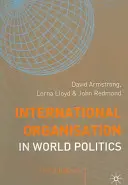 Nemzetközi szervezet a világpolitikában - International Organisation in World Politics