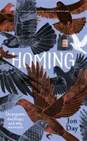 Homing: Galambokról, lakásokról és arról, hogy miért térünk vissza - Homing: On Pigeons, Dwellings and Why We Return