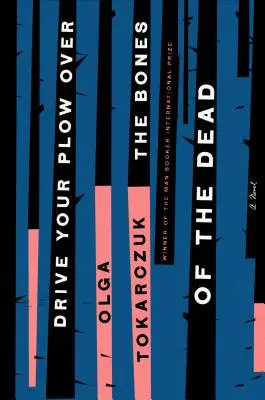 Drive Your Plow Over the Bones of the Dead (Vezesd át az ekét a holtak csontjain) - Drive Your Plow Over the Bones of the Dead