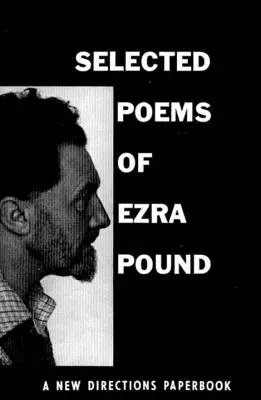 Ezra Pound válogatott versei - Selected Poems of Ezra Pound