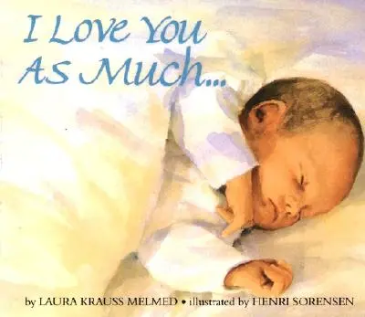 Annyira szeretlek, amennyire... Board Book - I Love You as Much... Board Book