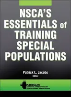 Nsca's Essentials of Training Special Populations (A speciális populációk edzésének alapjai) - Nsca's Essentials of Training Special Populations