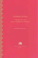 Therigatha: Az első buddhista nők válogatott versei - Therigatha: Selected Poems of the First Buddhist Women